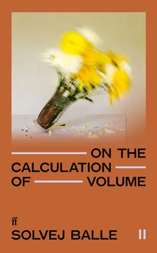 Beispielbild fr On the Calculation of Volume II: 'Impossible to put down.' Kate Briggs zum Verkauf von Revaluation Books