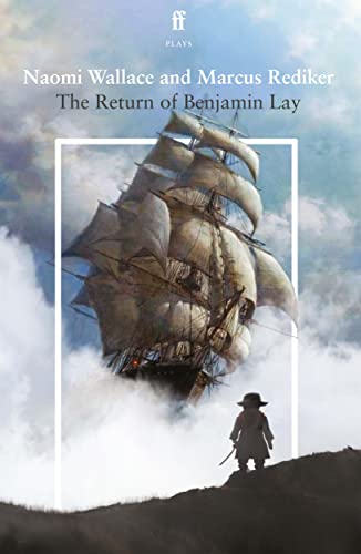 Beispielbild fr The Return of Benjamin Lay zum Verkauf von Blackwell's