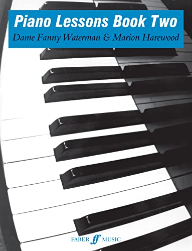 9780571502110: Piano Lessons, Bk 2 (Faber Edition: The Waterman / Harewood Piano Series, Bk 2)