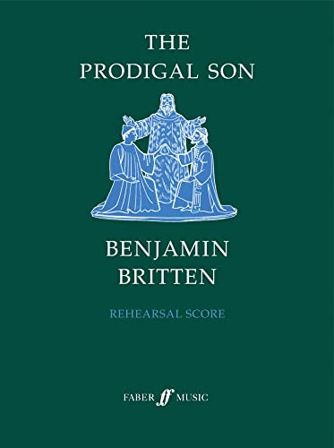 The Prodigal Son: Vocal Score (Faber Edition) (9780571502318) by [???]
