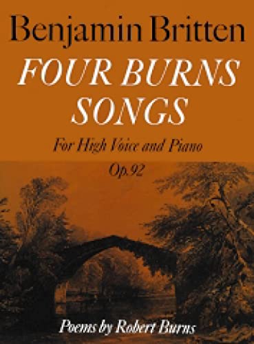Four Burns Songs Op. 92 (Faber Edition) (9780571505470) by [???]