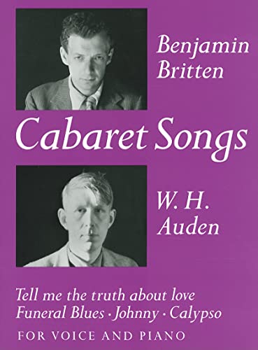 Beispielbild fr Cabaret Songs for Voice and Piano (Tell Me the Truth About Love; Funeral Blues; Johnny; Calypso) zum Verkauf von Rob the Book Man