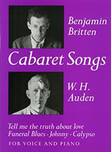 Stock image for Cabaret Songs for Voice and Piano (Tell Me the Truth About Love; Funeral Blues; Johnny; Calypso) for sale by Rob the Book Man