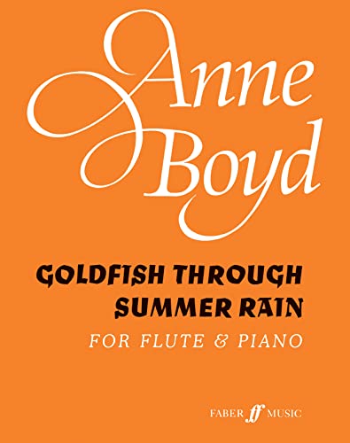 Stock image for Goldfish Through Summer Rain: (Flute/piano): Parts (Faber Edition) for sale by Reuseabook