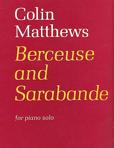 Berceuse and Sarabande (Faber Edition) (9780571506132) by [???]