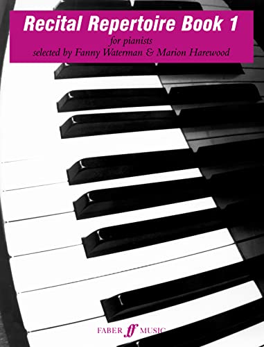 Stock image for Recital Repertoire, Bk 1 (Faber Edition: The Waterman / Harewood Piano Series, Bk 1) for sale by HPB-Ruby