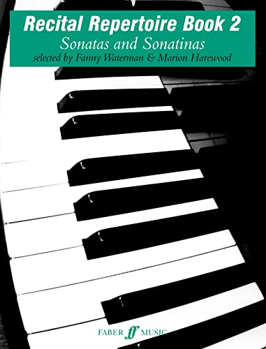 Stock image for Recital Repertoire, Bk 2: Sonatas and Sonatinas (Faber Edition: The Waterman / Harewood Piano Series, Bk 2) for sale by Magers and Quinn Booksellers