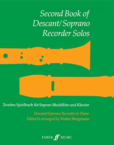 Second Book Descant / Soprano Recorder Solos (Faber Edition) (9780571506767) by [???]