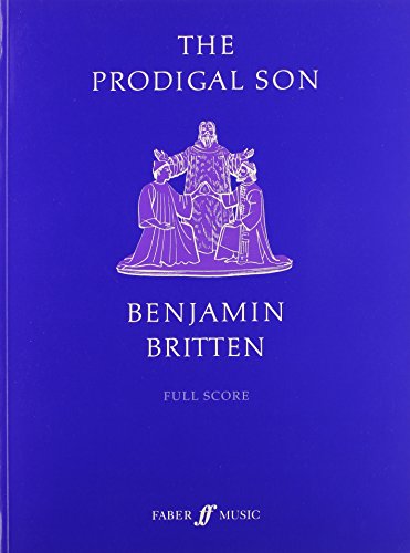 9780571506828: The Prodigal Son: Third Parable For Church Performance Op. 81