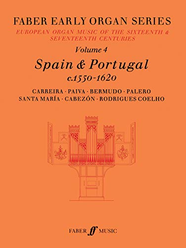9780571507740: Spain & Portugal c.1550-1620: Carreira, Paiva, Bermudo, Palero, Santa Maria, Cabezon, Rodrigues Coelho