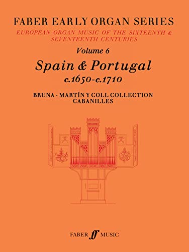 9780571507764: Early Organ Series Volume 6: Spain 1650-1710 (Faber Early Organ Series)