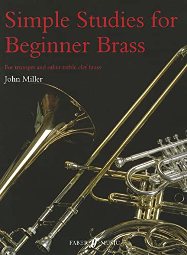 Imagen de archivo de Simple Studies for Beginner Brass - for all treble clef brass instruments a la venta por WorldofBooks