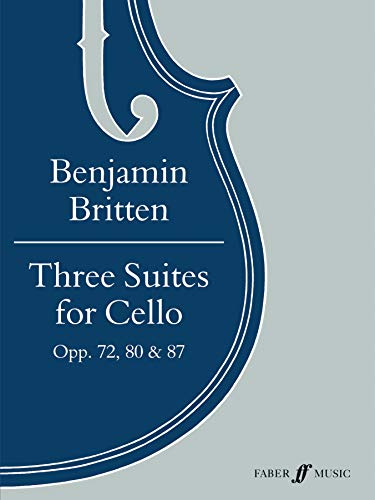 9780571509492: Three Suites: (Solo Cello) (Faber Edition)