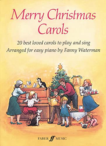 Beispielbild fr Merry Christmas Carols (Piano, Voice): 20 Best Loved Carols to Play and Sing (Faber Edition) zum Verkauf von WorldofBooks