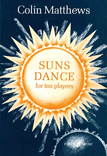 Suns Dance: Score (Faber Edition) (9780571509935) by [???]