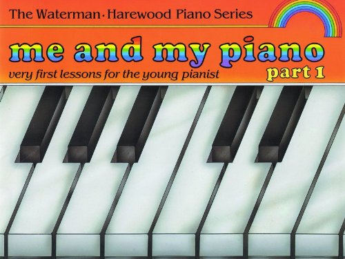 Imagen de archivo de Me and My Piano - Part 1 (The Waterman / Harewood Piano Series) (Pt. 1) a la venta por WorldofBooks
