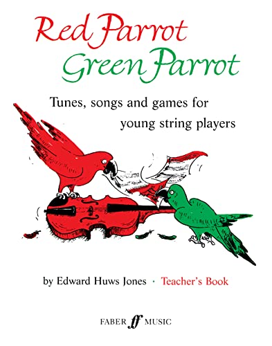 Beispielbild fr Red Parrot Green Parrot: Tunes, Songs and Games for Young String Players zum Verkauf von Magers and Quinn Booksellers
