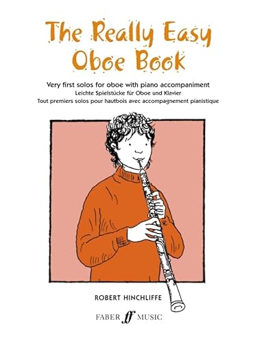 Beispielbild fr The Really Easy Oboe Book: Very first solos for Oboe & Piano zum Verkauf von WorldofBooks