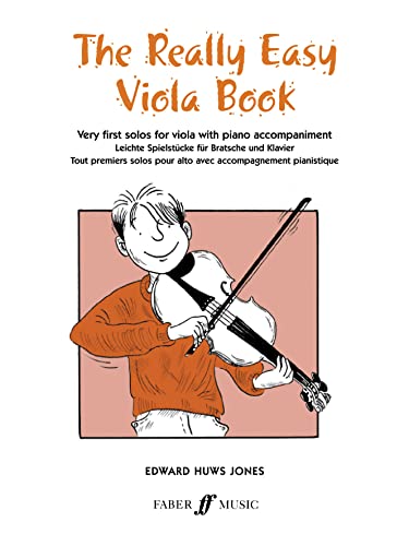 Stock image for THE REALLY EASY VIOLA BOOK VERY FIRST SOLOS FOR VIOLA WITH PIANO ACCOMPANIMENT for sale by Richard Sylvanus Williams (Est 1976)