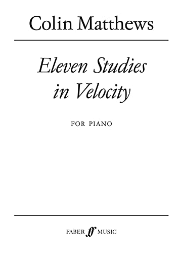 Eleven Studies in Velocity (Faber Edition) (9780571511112) by [???]