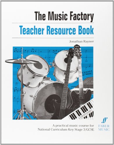 Beispielbild fr The Music Factory: Teacher Resource Book: A Practical Music Course for National Curriculum Key Stage 3/GCSE zum Verkauf von WorldofBooks