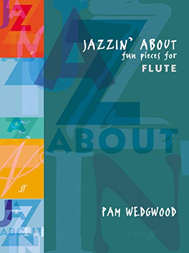 9780571512751: Jazzin' About (Flute): Fun Pieces for Flute