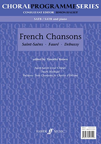 Beispielbild fr French Chansons: SATB Accompanied (Choral Programme Series) zum Verkauf von WorldofBooks