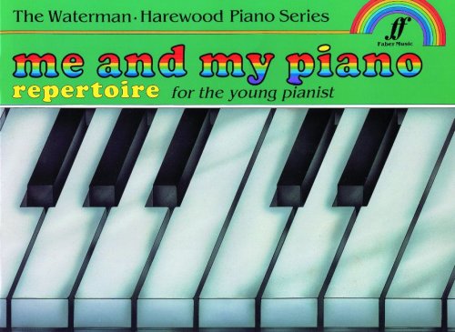 9780571513291: Me and My Piano Repertoire: For the Young Pianist (Faber Edition: The Waterman / Harewood Piano Series)