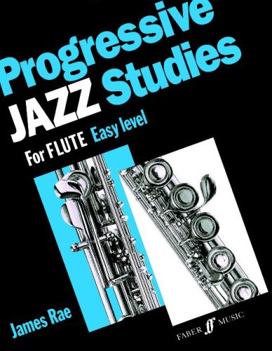 Beispielbild fr Progressive Jazz Studies for Flute (Faber Edition) zum Verkauf von WorldofBooks