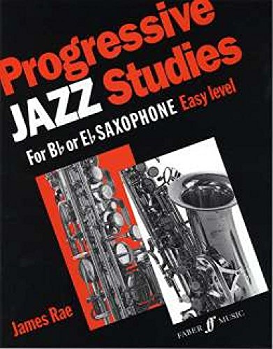 Beispielbild fr Progressive Jazz Studies: Bk. 1: (Saxophone) (Progressive Jazz Studies: (Saxophone)) zum Verkauf von WorldofBooks