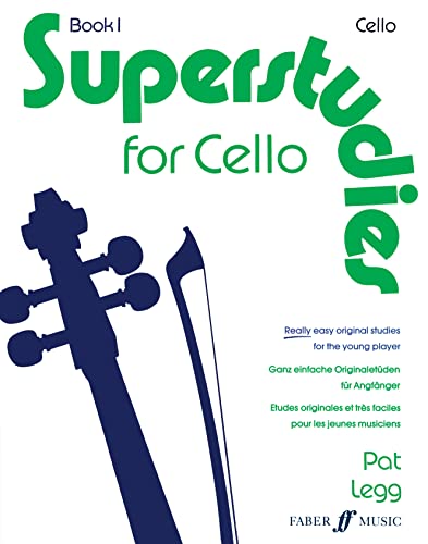 Superstudies for Cello, Bk 1 (Faber Edition: Superstudies) - Legg, Patt