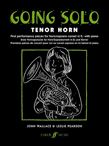 Imagen de archivo de Going Solo -- Tenor Horn (Faber Edition: Going Solo) a la venta por Magers and Quinn Booksellers