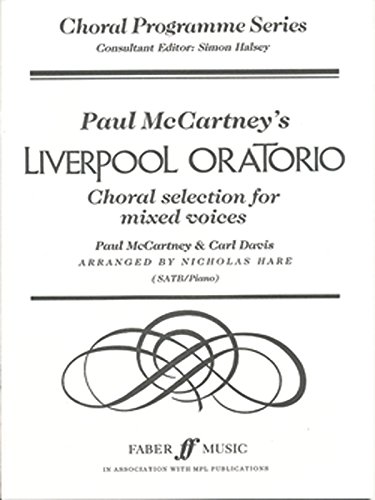 Liverpool Oratorio -- Choral Selections: SATB, Choral Octavo (Faber Edition: Choral Programme Series) (9780571514335) by [???]