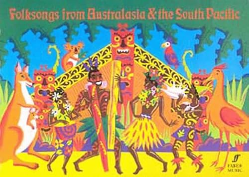 Stock image for Folksongs From Australasia and The South Pacific (Faber Edition) for sale by Book Lover's Warehouse