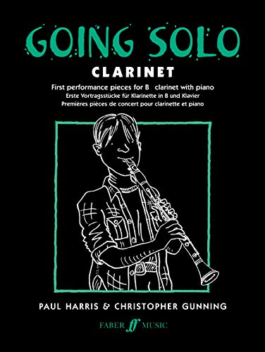 Stock image for Going Solo: Clarinet - First Performance Pieces for B flat Clarinet and Piano for sale by WorldofBooks