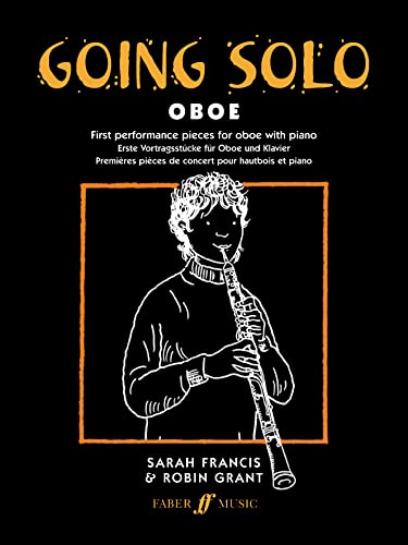 Imagen de archivo de Going Solo -- Oboe (Faber Edition: Going Solo) a la venta por Magers and Quinn Booksellers