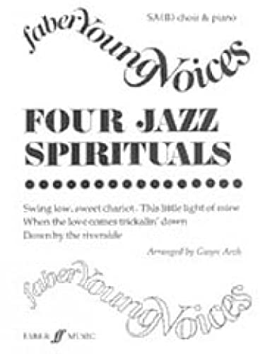 Beispielbild fr Four Jazz Spirituals: SA(B) Accompanied (Faber Young Voices) zum Verkauf von WorldofBooks