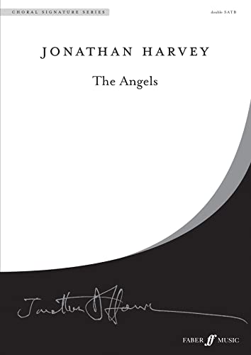 The Angels: SATB, Choral Octavo (Faber Edition) (9780571515325) by [???]