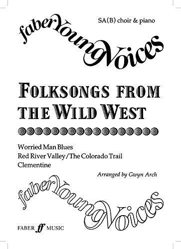 Imagen de archivo de Folksongs from the Wild West a la venta por GreatBookPrices