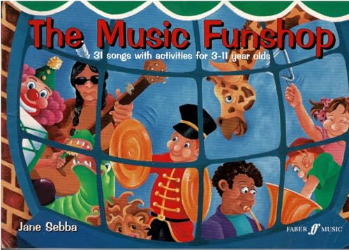 Imagen de archivo de The music funshop: 31 songs with activities for 3-11 year olds a la venta por WorldofBooks