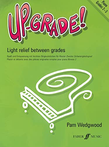 Imagen de archivo de Up-Grade! Piano: Grades 2-3 (Faber Edition: Up-Grade! Series) a la venta por SecondSale