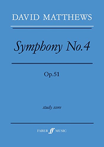 Symphony No. 4, Op. 51: Study Score (Faber Edition) (9780571516025) by [???]