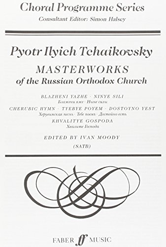 9780571516407: Masterworks of the Russian Orthodox: SATB (Choral programme series)