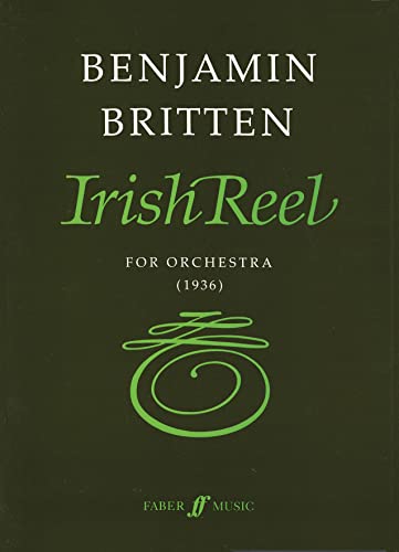 Irish Reel: Full Score (Faber Edition) (9780571516537) by [???]