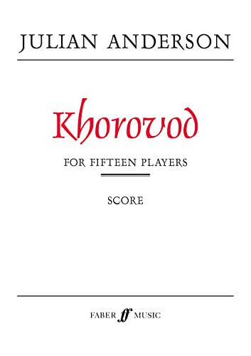 Khorovod: For Fifteen Players, Score (Faber Edition) (9780571516858) by [???]