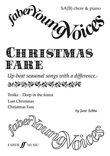 Imagen de archivo de Christmas Fare: SA(B) Accompanied [Faber Young Voices] a la venta por WorldofBooks