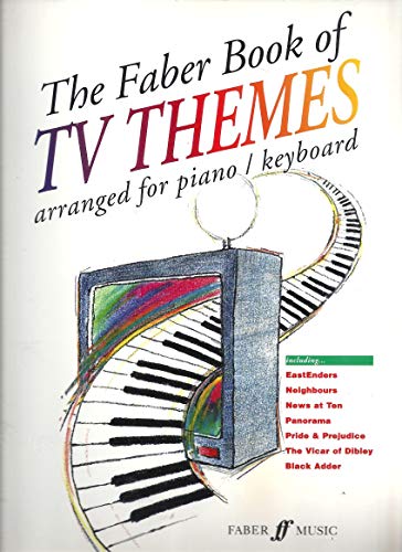 Beispielbild fr The Faber Book of TV Themes: Arranged for Piano/Keyboard zum Verkauf von WorldofBooks