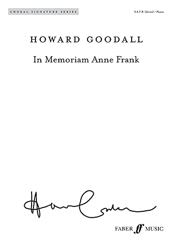 Stock image for In Memoriam Anne Frank (Mixed Voice Choir and Piano) (Faber New Choral Works) for sale by Reuseabook