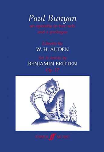 9780571519385: Paul Bunyan: Libretto (Faber Edition)