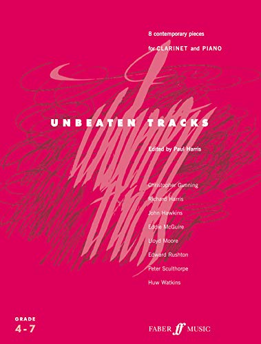 Beispielbild fr Unbeaten Tracks for Clarinet (Faber Edition: Unbeaten Tracks) zum Verkauf von Magers and Quinn Booksellers